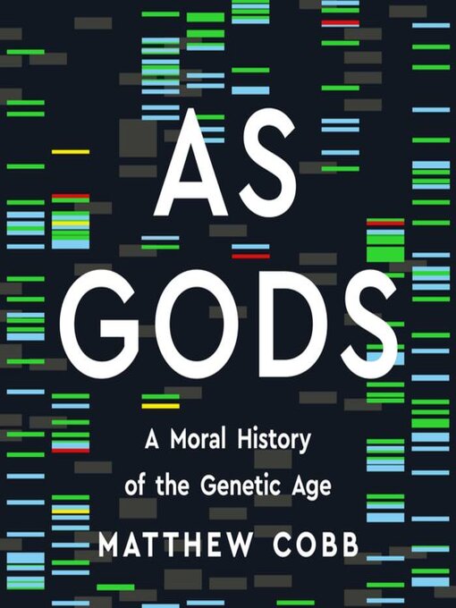 Title details for As Gods by Matthew Cobb - Available